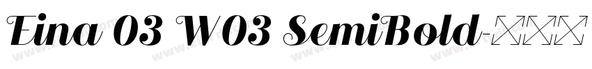 Eina 03 W03 SemiBold字体转换